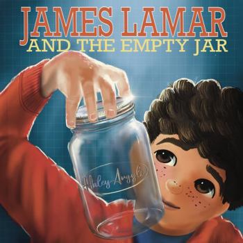Paperback James Lamar: and the Empty Jar Book
