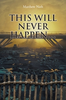 Paperback This Will Never Happen... Book