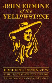 Paperback John Ermine of the Yellowstone Book