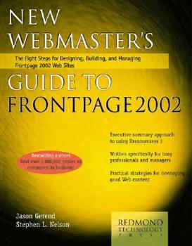 Paperback Webmaster's Guide to FrontPage 2002: The Eight Steps for Designing, Building, and Managing FrontPage 2002 Web Sites Book