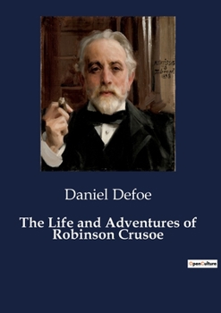 Paperback The Life and Adventures of Robinson Crusoe Book