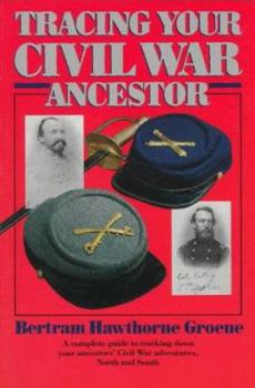 Paperback Tracing Your Civil War Ancestor Book