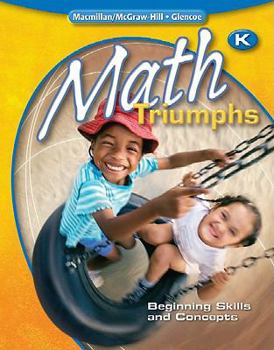 Paperback Math Triumphs, Kindergarten: Beginning Skills and Concepts Book