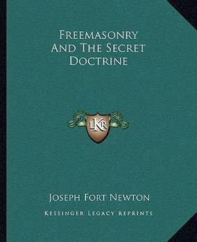 Paperback Freemasonry And The Secret Doctrine Book