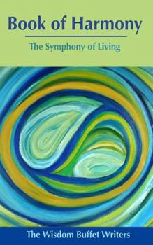 Paperback Book of Harmony: The Symphony of Living Book