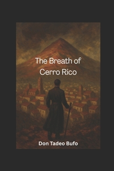 Paperback The Breath of Cerro Rico Book