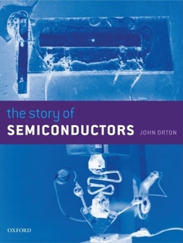 Hardcover The Story of Semiconductors Book