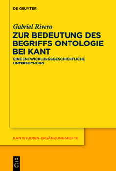Paperback Zur Bedeutung Des Begriffs Ontologie Bei Kant: Eine Entwicklungsgeschichtliche Untersuchung [German] Book