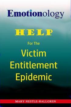 Paperback Help for the Victim Entitlement Epidemic Book