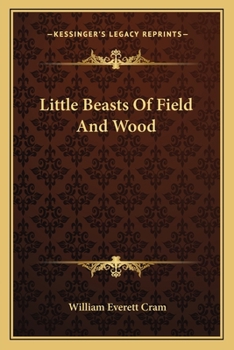 Paperback Little Beasts Of Field And Wood Book