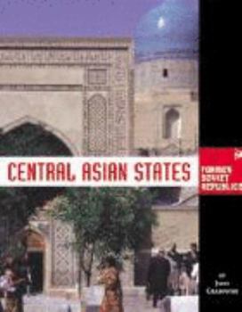 Hardcover Former Soviet Republics: The Central Asian States Book