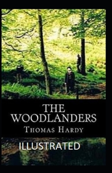 Paperback The Woodlanders Illustrated Book