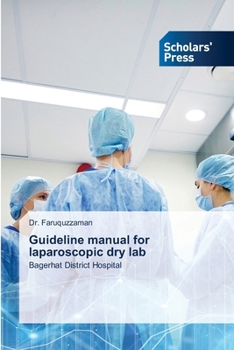 Guideline manual for laparoscopic dry lab