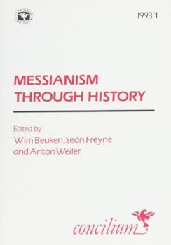 Paperback Concilium 1993/1: Messianism Through History Book