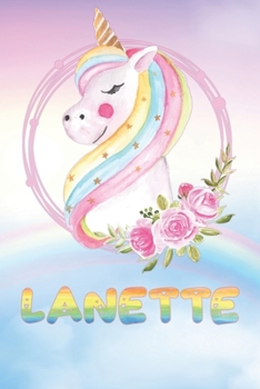 Paperback Lanette: Lanette's Unicorn Personal Custom Named Diary Planner Perpetual Calendar Notebook Journal 6x9 Personalized Customized Book