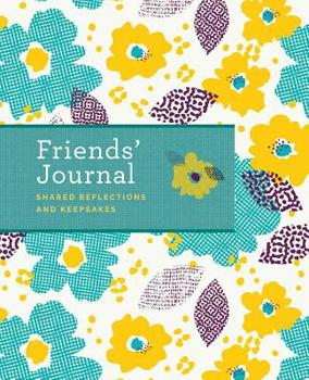 Hardcover Friends' Journal: Shared Reflections and Keepsakes Book