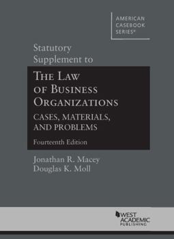 Paperback Statutory Supplement to The Law of Business Organizations, Cases, Materials, and Problems (American Casebook Series) Book