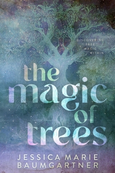 Paperback The Magic of Trees Book