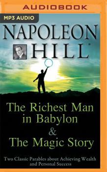 MP3 CD The Richest Man in Babylon & the Magic Story: Two Classic Parables about Achieving Wealth and Personal Success Book