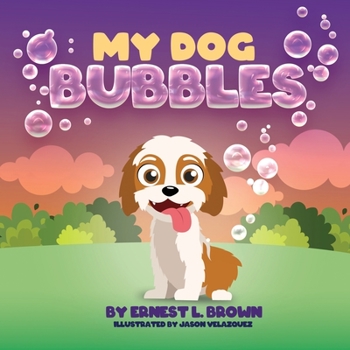 Paperback My Dog Bubbles Book