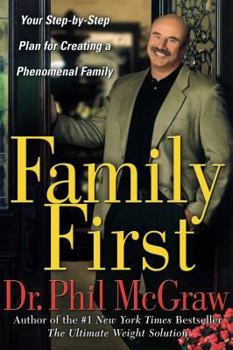 Hardcover Family First: Your Step-By-Step Plan for Creating a Phenomenal Family Book