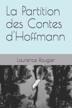 Paperback La Partition des Contes d'Hoffmann [French] Book