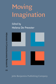 Hardcover Moving Imagination: Explorations of Gesture and Inner Movement Book