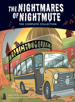 Paperback The Nightmares of Nightmute: The Complete Collection Book