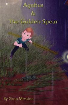 Paperback Agabus & The Golden Spear Book