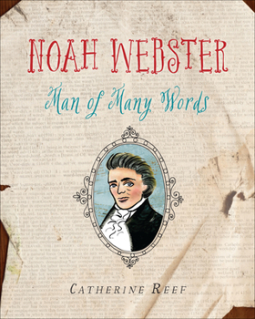 Hardcover Noah Webster: Man of Many Words Book