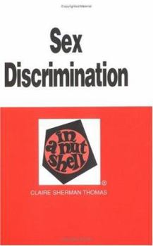 Paperback Thomas' Sex Discrimination in a Nutshell, 2D Book