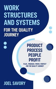 Paperback Work Structures and Systems: For the Quality Journey Book