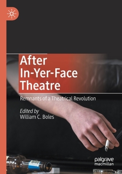 Paperback After In-Yer-Face Theatre: Remnants of a Theatrical Revolution Book