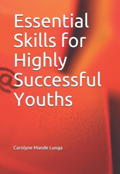 Paperback Essential Skills for Highly Successful Youths Book
