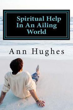 Paperback Spiritual Help In An Ailing World Book