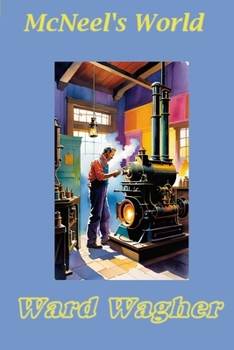 Paperback McNeel's World: A Parallel-Multiverse Novel Book