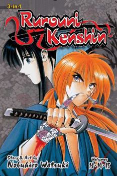 Rurouni Kenshin (3-in-1 Edition), Vol. 5: Includes vols. 13, 14  15 - Book #5 of the Rurouni Kenshin 3-in-1 Edition