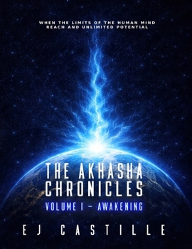 Paperback The Akhasha Chronicles: Volume I - Awakening Book