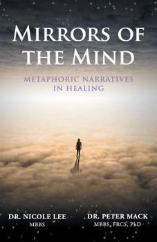 Paperback Mirrors of the Mind - Metaphoric Narratives in Healing Book