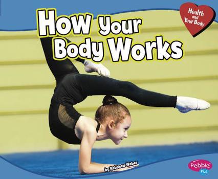 Hardcover How Your Body Works Book
