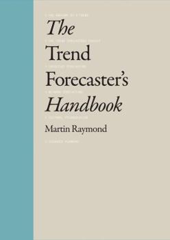 Paperback The Trend Forecaster's Handbook Book