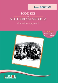 Paperback Houses in Victorian Novels: A Semiotic Approach Book