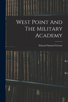 Paperback West Point And The Military Academy Book