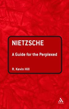 Paperback Nietzsche: A Guide for the Perplexed Book
