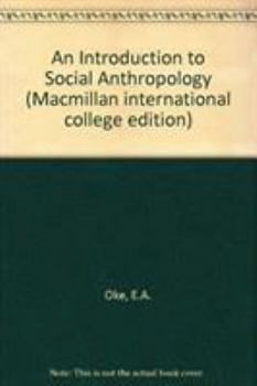 Paperback An Introduction to Social Anthropology (Macmillan International College Edition) Book