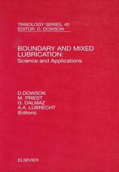 Hardcover Boundary and Mixed Lubrication: Science and Applications: Volume 40 Book