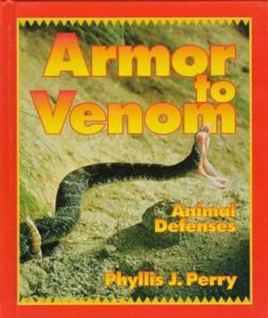 Hardcover Armor to Venom: Animal Defenses Book