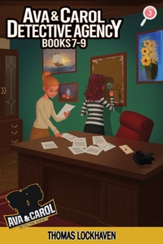 Paperback Ava & Carol Detective Agency (Books 7-9): A Middle Grade Mystery Series (Book Bundle 3) [Large Print] Book