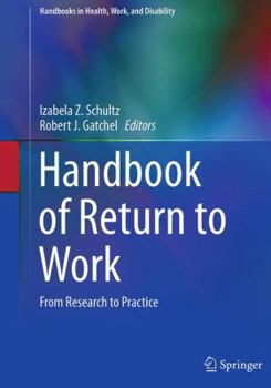 Paperback Handbook of Return to Work: From Research to Practice Book