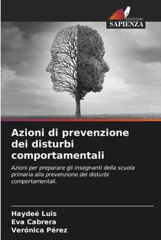 Paperback Azioni di prevenzione dei disturbi comportamentali [Italian] Book